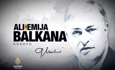 Alkimia e Ballkanit, Kosova (5): Shteti shumetnik me 90 për qind shqiptarë! (Video)