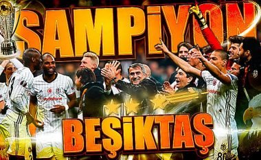 Besiktas fiton titullin e 15 të kampionit të Turqisë