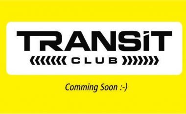 Transit club - të gjitha detajet ekskluzive !