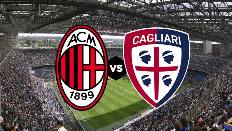 Milan – Cagliari, formacionet zyrtare