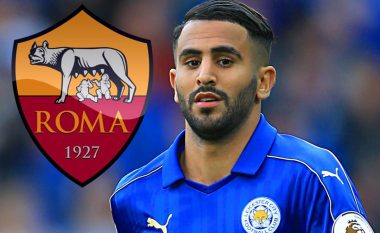 Mahrez: Do flisja me Romën, por Leicesteri nuk e ka pranuar ende ofertën