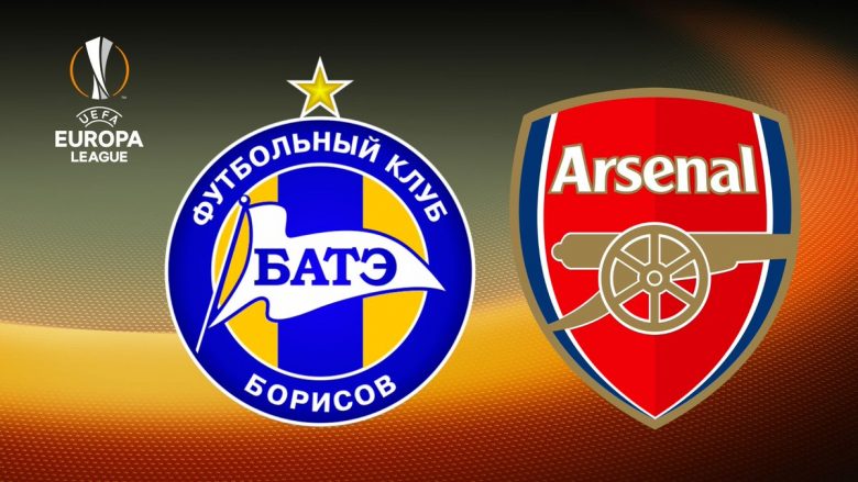 BATE Borisov – Arsenal, formacionet zyrtare