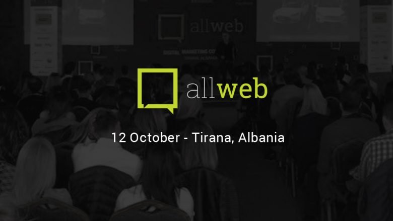 ALLWEB – BOTA E MARKETINGUT DIXHITAL: Edicioni i dytë i konferencës unike të marketingut dixhital vjen në muajin tetor