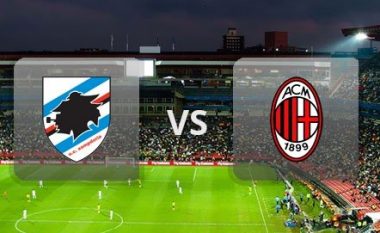 Sampdoria – Milan: Formacionet zyrtare