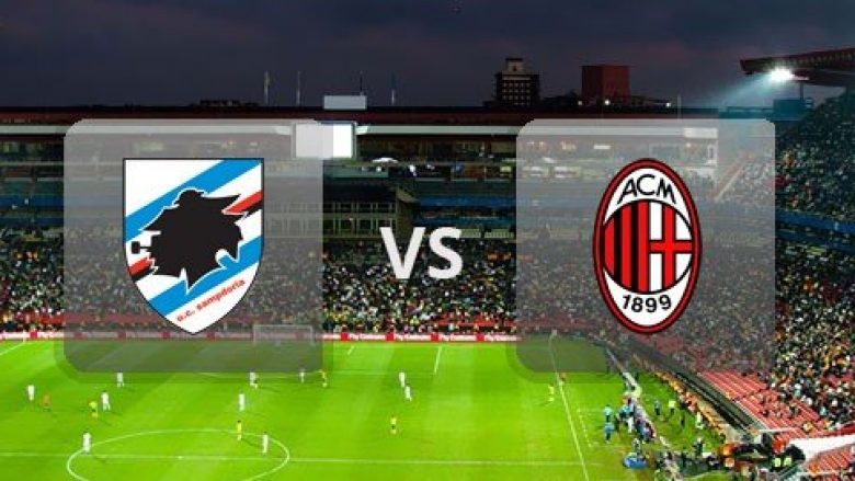 Sampdoria – Milan: Formacionet zyrtare
