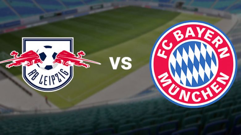 Formacionet startuese: Leipzig dhe Bayern luajnë në DFB Pokal
