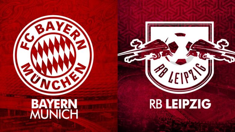 Bayern Munich – RB Leipzig, formacionet zyrtare