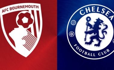 Formacionet startuese: Chelsea kërkon fitore në udhëtim te Bournemouthi