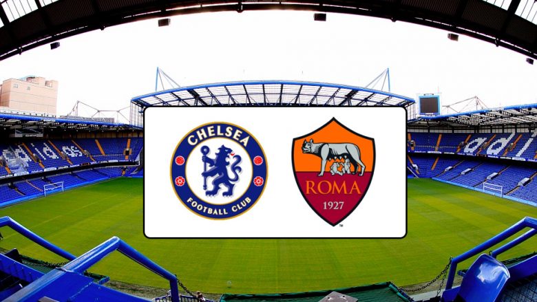 Formacionet zyrtare: Chelsea – Roma, ndeshje për t’u shijuar