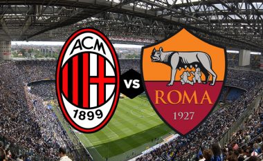 Milan – Roma, formacionet zyrtare (Foto)