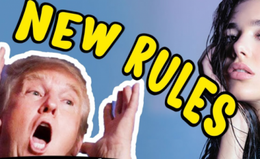 Hiti “New Rules” i Dua Lipës vjen në versionin e Donald Trumpit! (Video)