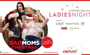 Interesim i lartë për filmin “A Bad Moms Christmas”, mbi 850 bileta të shitura në Cineplexx