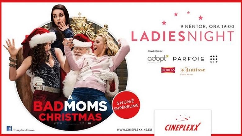 Interesim i lartë për filmin “A Bad Moms Christmas”, mbi 850 bileta të shitura në Cineplexx