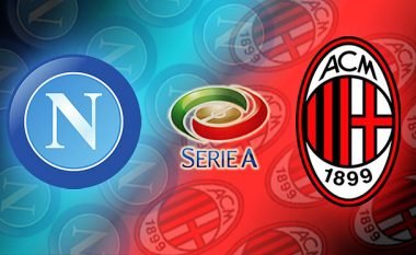 Napoli – Milan: Formacionet zyrtare, Hysaj nga fillimi