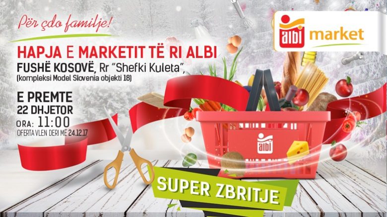 Të premten në Fushë Kosovë, hapet marketi i ri i rrjetit “Albi”