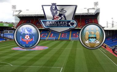 Formacionet zyrtare: Crystal Palace – Manchester City