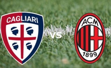 Cagliari – Milan, formacionet zyrtare