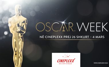 Cineplexx sjellë javën e filmave të nominuar për Oscar (Foto/Video)