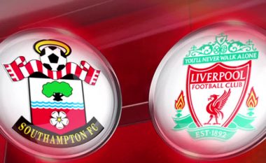 Southampton – LFC, formacionet zyrtare