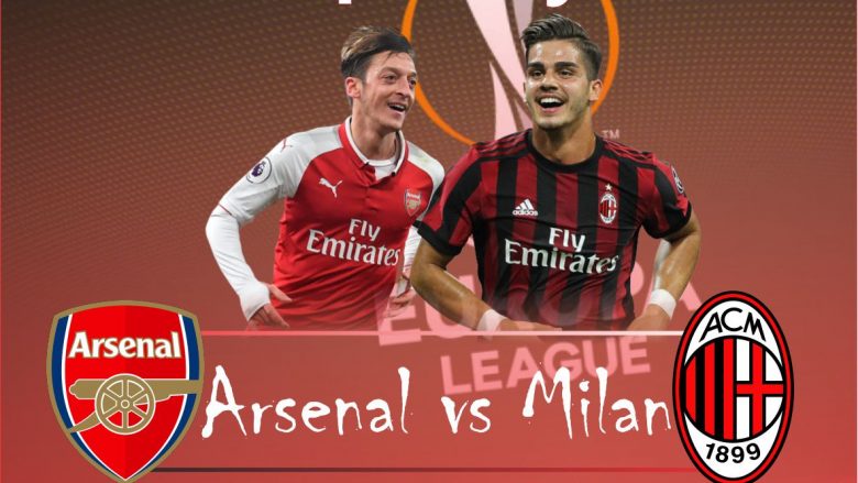 Arsenal – Milan, formacionet e mundshme për ndeshjen kthyese në Ligën e Evropës