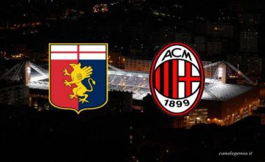 Genoa – Milan, formacionet zyrtare