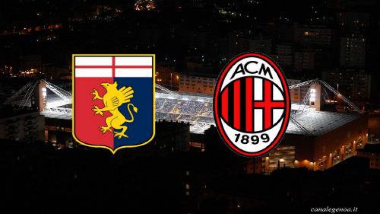 Genoa – Milan, formacionet zyrtare