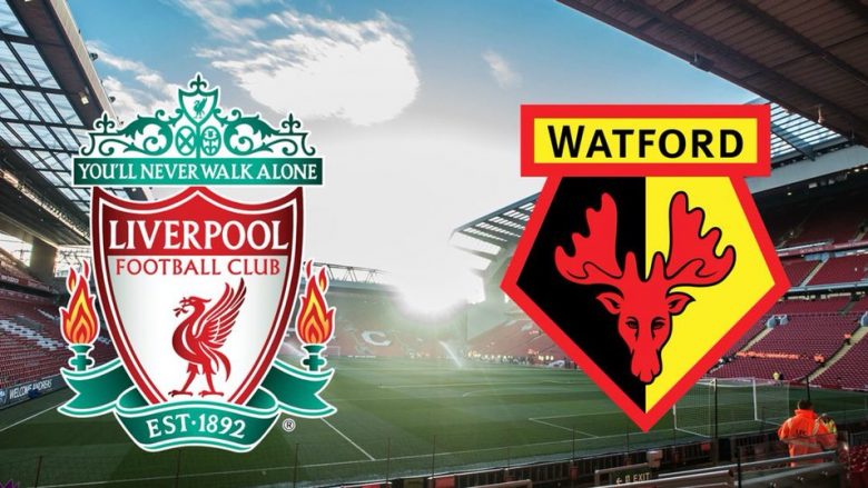 Liverpool – Watford, formacionet zyrtare