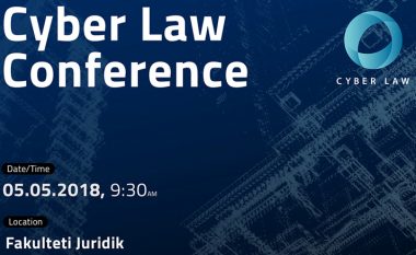 Organizohet konferenca e parë për Ligjin Kibernetik