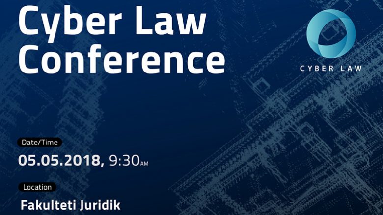 Organizohet konferenca e parë për Ligjin Kibernetik