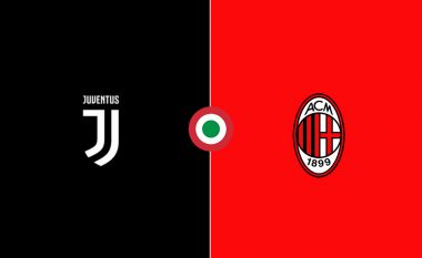 Finalja e Kupës së Italisë: Juventus – Milan, formacionet zyrtare