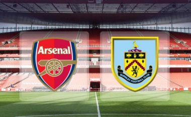 Arsenal – Burnley, formacionet zyrtare