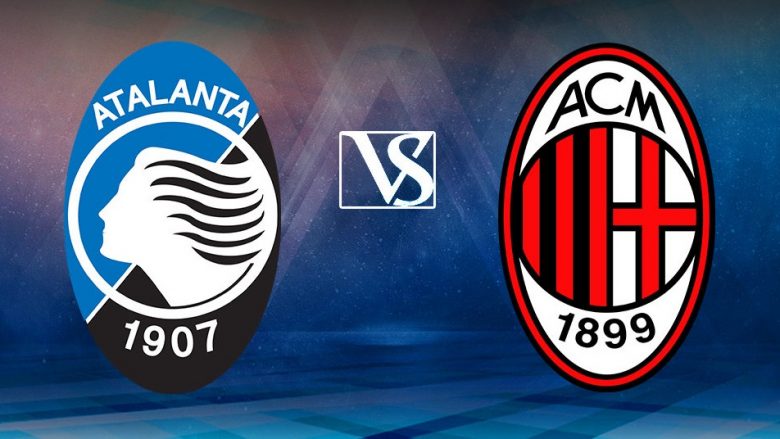 Atalanta – Milan, formacionet zyrtare të sfidës për një vend që dërgon në EL