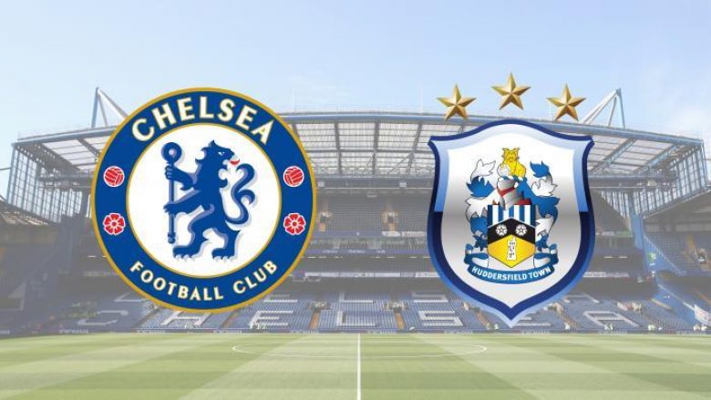 Chelsea – Huddersfield, formacionet zyrtare