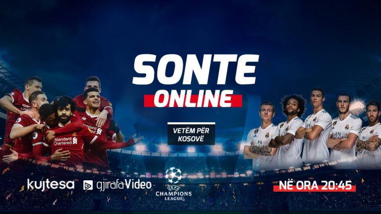 Finalja e Ligës së Kampionëve sonte shfaqet ‘online’ edhe në Kosovë, mundësuar nga Kujtesa dhe Gjirafa Video