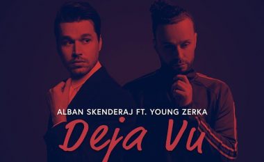 Premierë: Alban Skënderaj dhe Young Zerka sjellin këngën e re “Deja Vu”