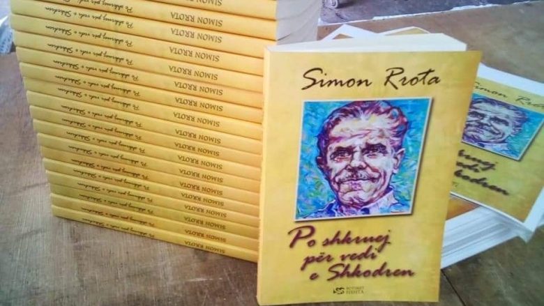 Për vedi a për Shkodrën shkruan Simon Rrota?