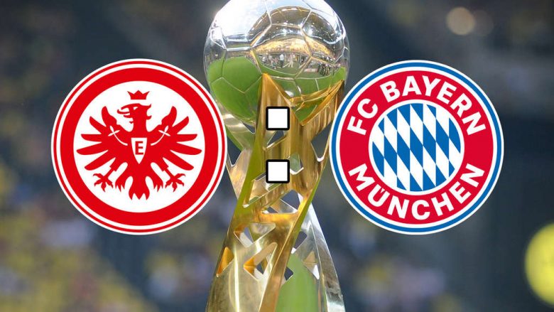 Eintracht Frankfurt – Bayern, formacionet zyrtare të Superkupës së Gjermanisë