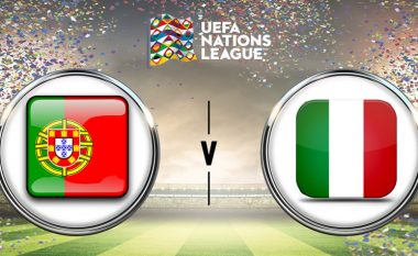 Formacionet bazë: Portugalia dhe Italia ndeshen në Ligën e Kombeve