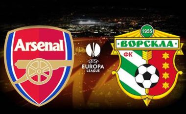 Formacionet startuese: Arsenali favorit ndaj Vorsklas