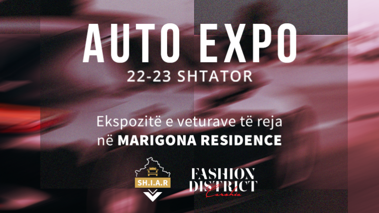 Rikthehet Auto Expo në Çarshia Fashion District në Marigona Residence