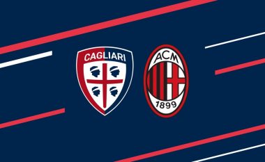 Cagliari – Milan, formacionet zyrtare