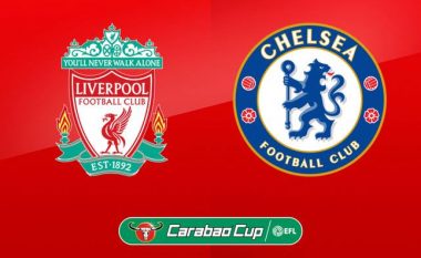 Formacionet zyrtare: Derbi ndërmjet Liverpoolit dhe Chelseat bartet në Kupën EFL