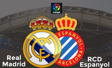 Real Madrid – Espanyol, formacionet zyrtare