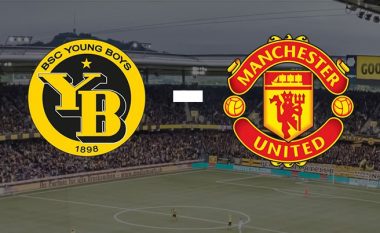 Njëmbëdhjetëshat startues: Manchester Unitedi për pikë të plota kundër Young Boys