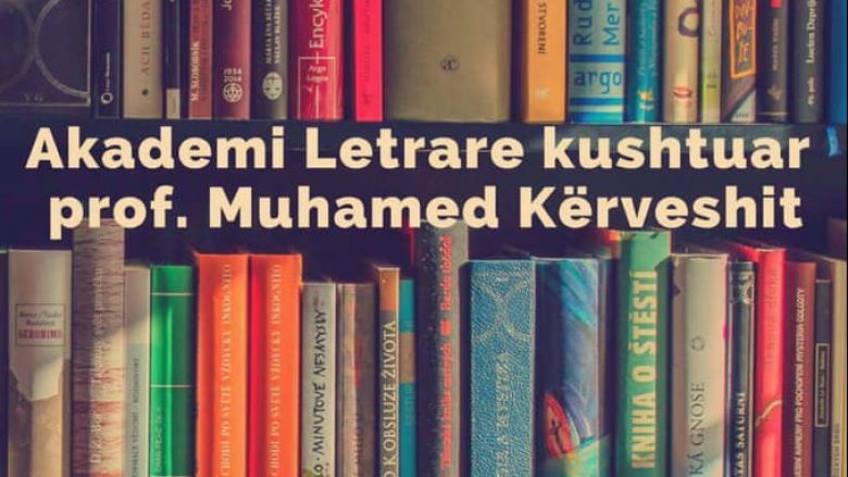 Akademi letrare për Muhamed Kërveshin