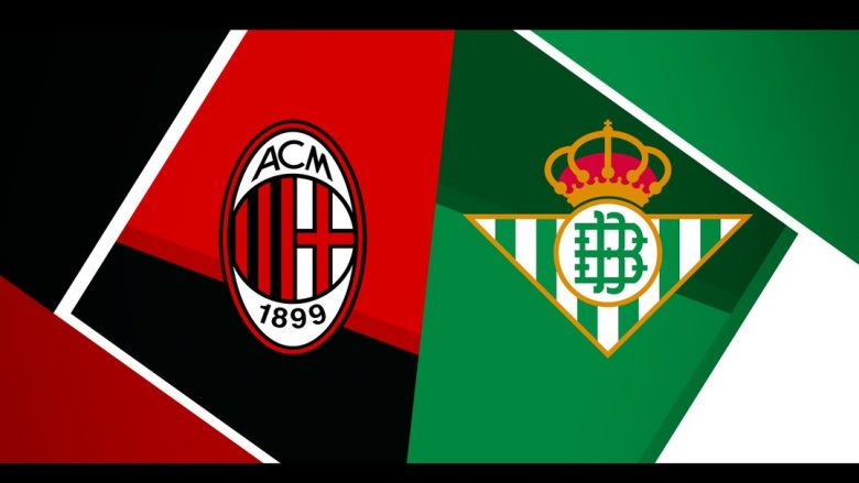 Milan – Real Betis, formacionet e mundshme