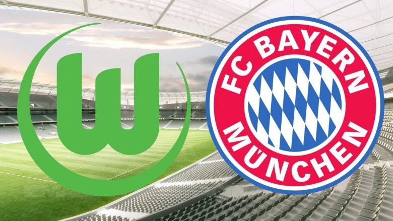 Wolfsburg – Bayern, formacionet zyrtare