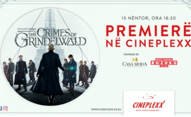 Cineplexx organizon eventin “Fantastic Beasts 2 – Premiere” me shpërblime dhe aktivitete