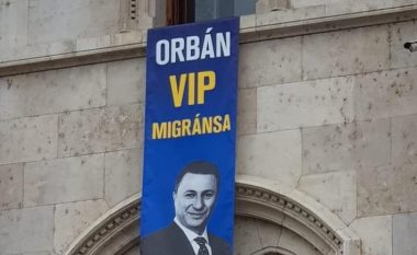 “Gruevski, VIP migranti i Orban-it” (Foto)