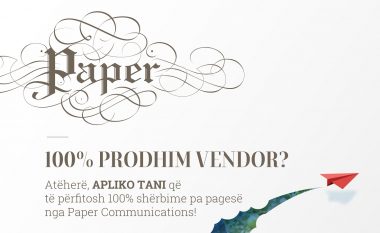 Paper Communications hap dyert për prodhuesit vendor, ofron shërbime pa pagesë